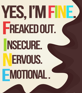 fine, irritated and mad