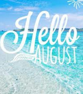 august, hello and new month