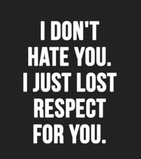 i just lost respect, black and white and no hate