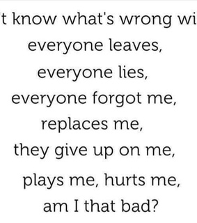 feelings, am i that bad and replaces me
