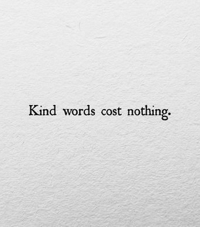 cost nothing, words and kind