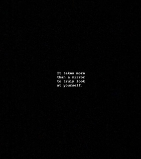 self reflection, motivational quotes and wordsofwisdom