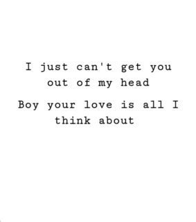 quote, get you out of my head and love