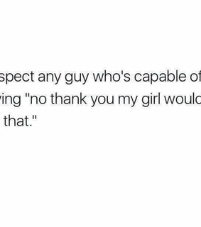 capable, saying and respect