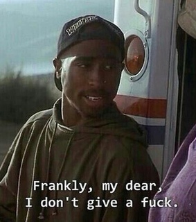 shit, 2pac and gangsta