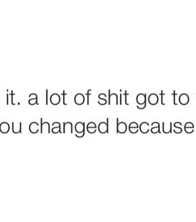 changed, sad and mental health