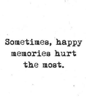 quotes, memories and true